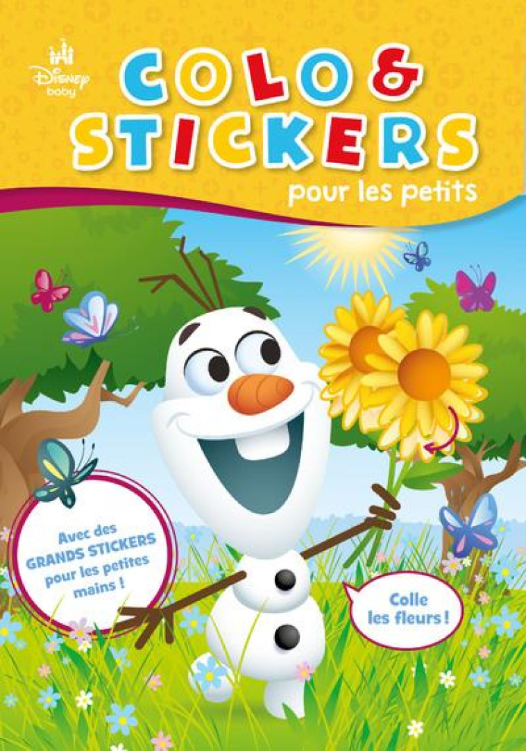 DISNEY BABY - COLO & STICKERS POUR LES PETITS (OLAF) - COLLECTIF - HEMMA