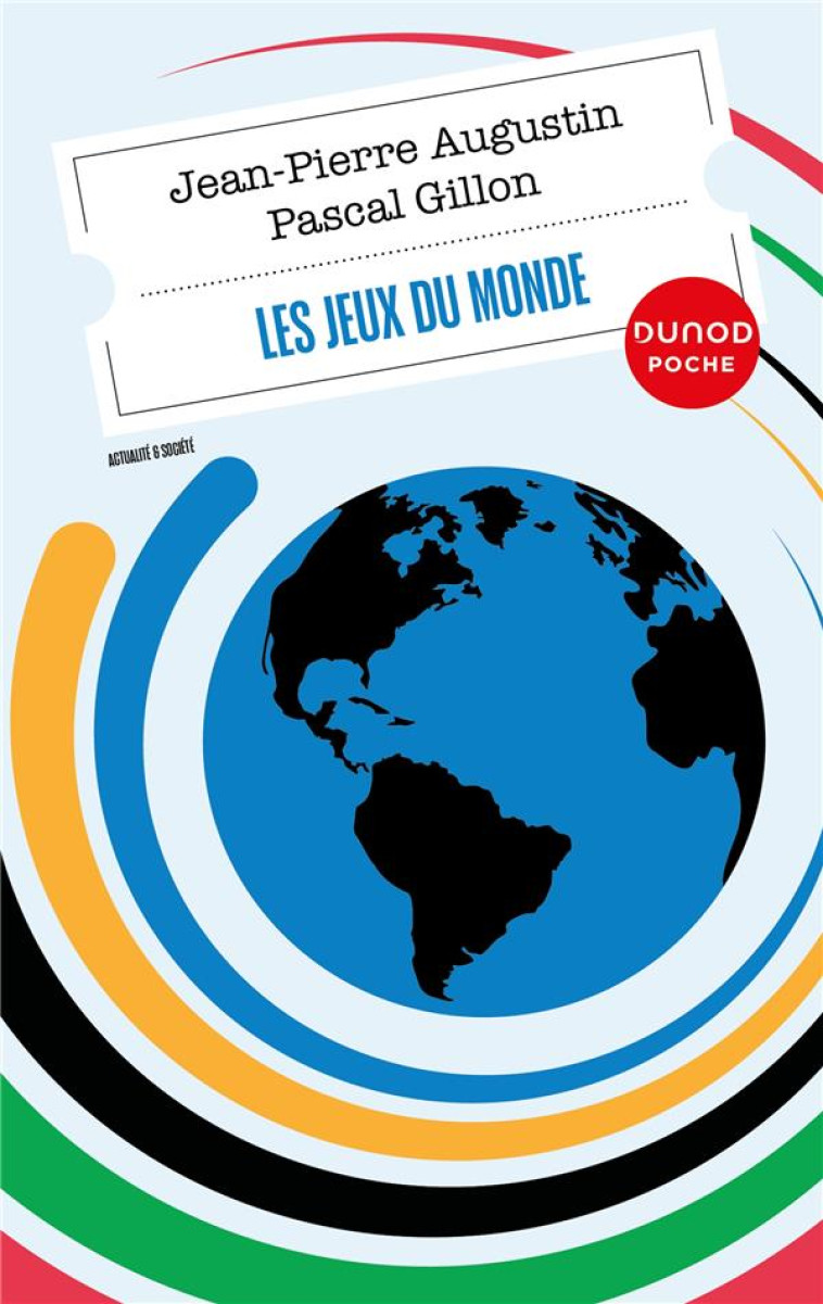 LES JEUX DU MONDE - AUGUSTIN/GILLON - DUNOD