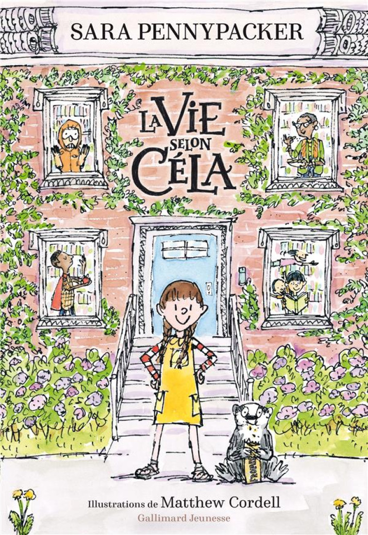 LA VIE SELON CELA - PENNYPACKER/CORDELL - GALLIMARD