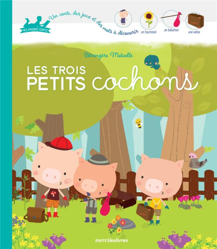 LES TROIS PETITS COCHONS - MOTUELLE BERENGERE - MERCILESLIVRES