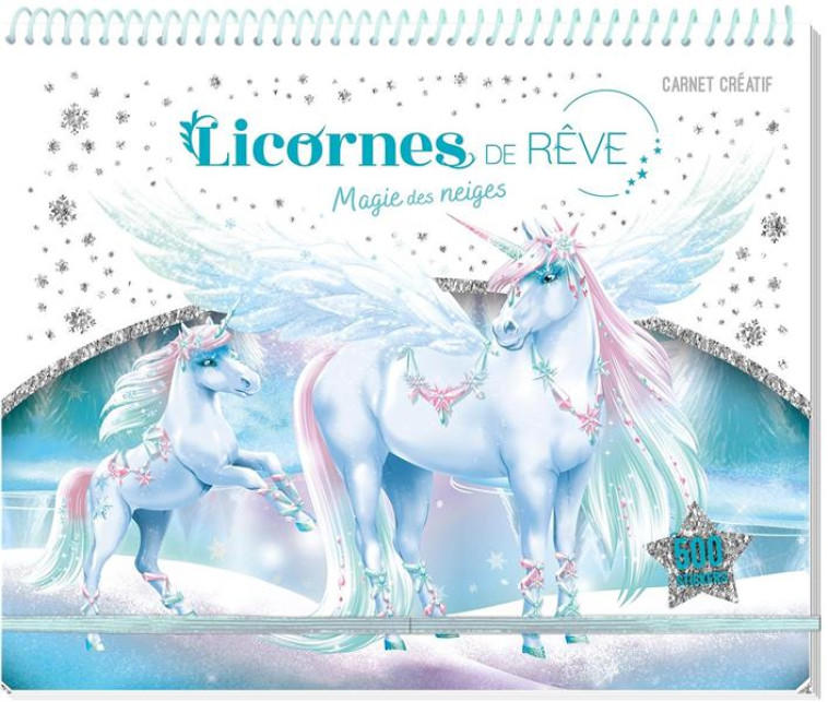 LICORNES DE REVE - CARNET CREATIF - MAGIE DES NEIGES - ALCOUFFE CHRISTINE - PRISMA