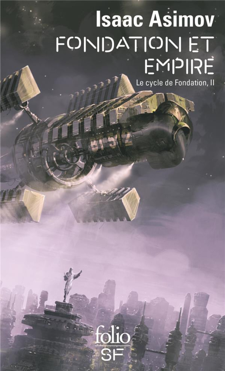 LE CYCLE DE FONDATION - II - FONDATION ET EMPIRE - ASIMOV ISAAC - GALLIMARD