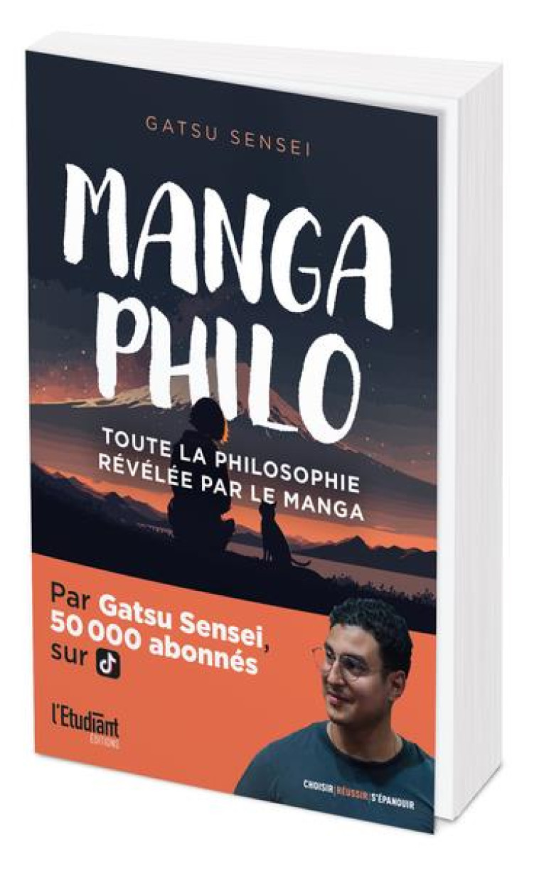 MANGA PHILO - TOUTE LA PHILOSOPHIE RELEVEE PAR LE MANGA - SENSEI GATSU - L ETUDIANT