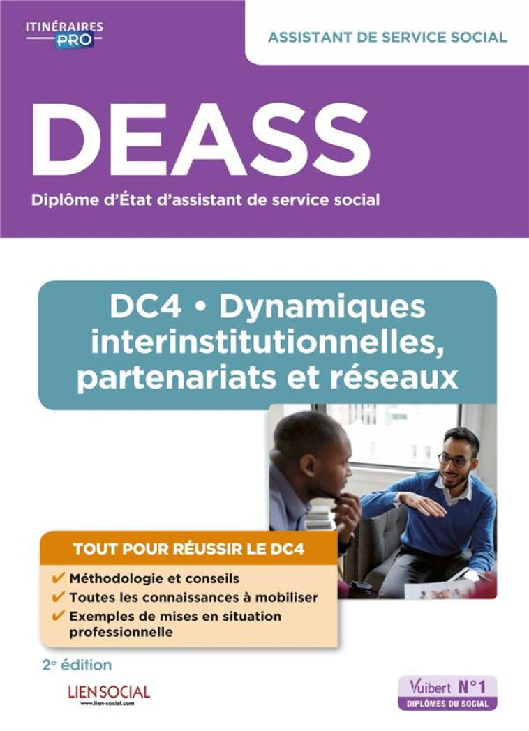 DEASS - DC4 DYNAMIQUES INTERINSTITUTIONNELLES, PARTENARIATS ET RESEAUX : ASSISTANT DE SERVICE SOCIAL - ROLLAND/FERRAND - VUIBERT