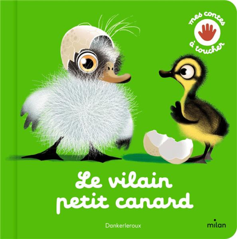 LE VILAIN PETIT CANARD - KERLEROUX, DANIEL - MILAN