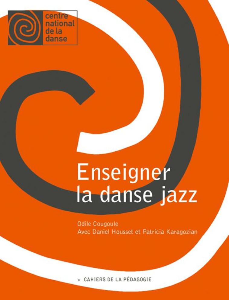 ENSEIGNER LA DANSE JAZZ - COLLECTIF - CND PANTIN