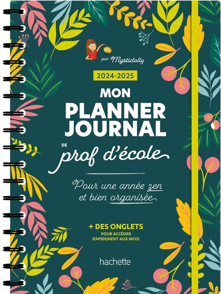 MON PLANNER JOURNAL DE PROF D-ECOLE - EDITION 2024-2025 - COLLECTIF - NC