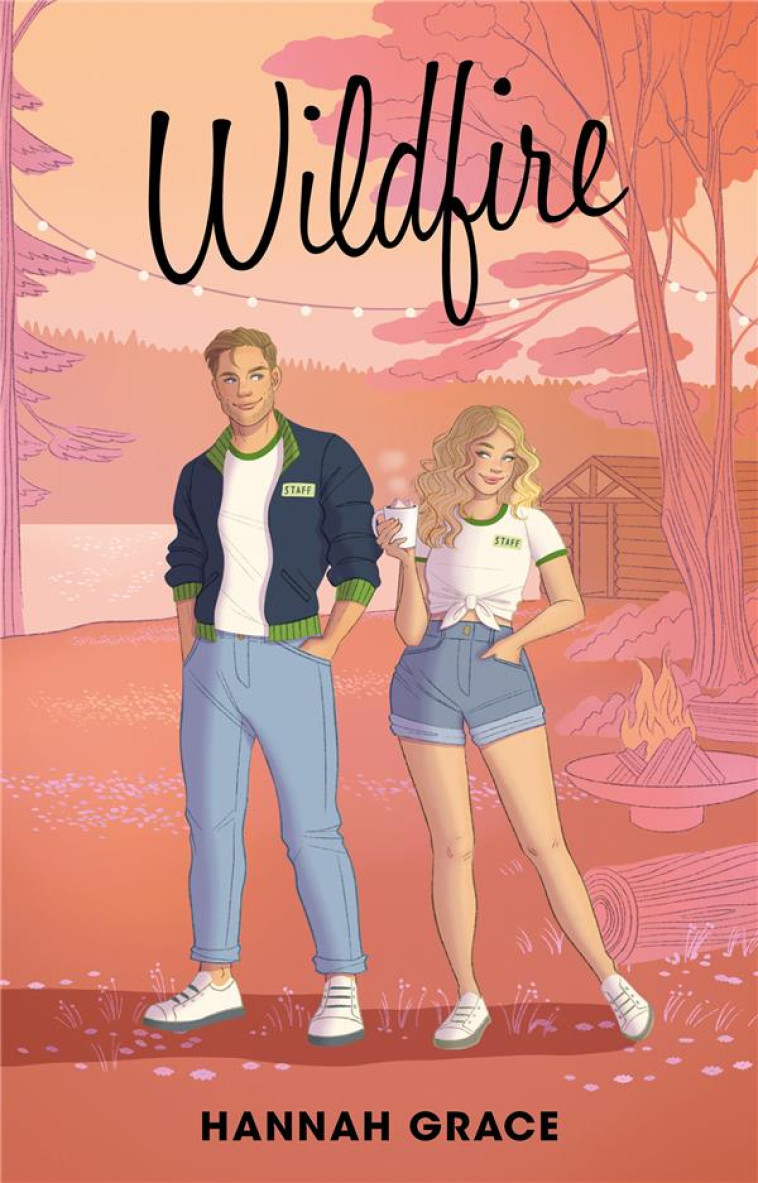 WILDFIRE - MAPLE HILLS TOME 2 - APRES ICEBREAKER - GRACE HANNAH - HACHETTE