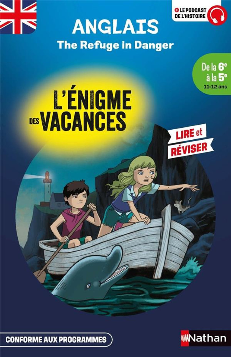 L-ENIGME DES VACANCES DE LA 6EME A LA 5EME - THE REFUGE IN DANGER - MICHEL/FOYARD - CLE INTERNAT