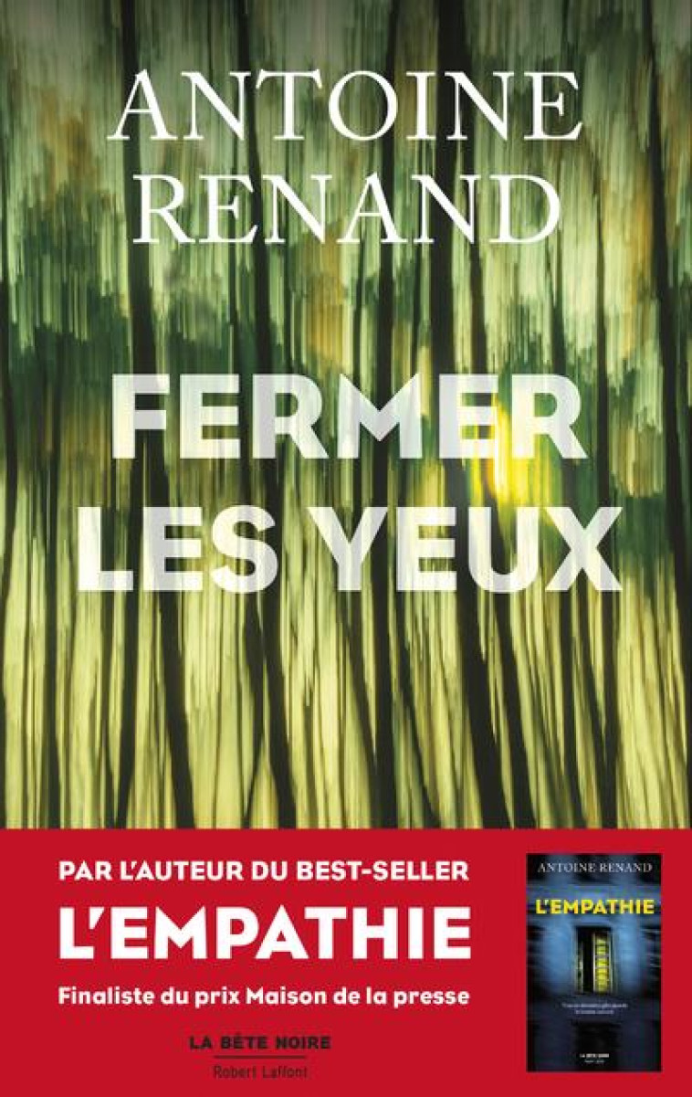 FERMER LES YEUX - RENAND ANTOINE - ROBERT LAFFONT