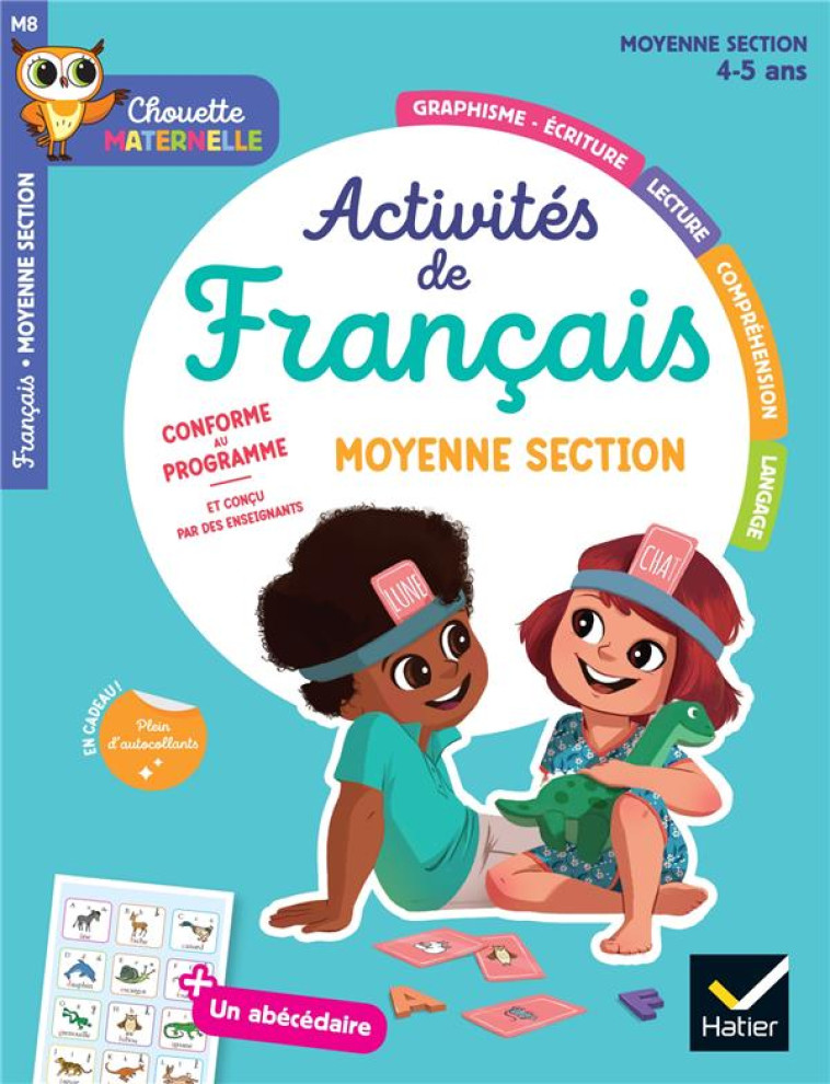 MATERNELLE ACTIVITES DE FRANCAIS MOYENNE SECTION - 4 ANS - CHOUETTE ENTRAINEMENT PAR MATIERE - GIROUD/GUNZBURGER - HATIER SCOLAIRE