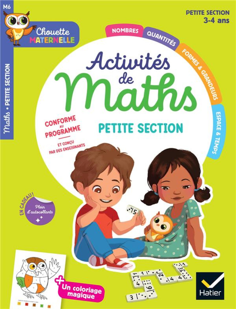 MATERNELLE ACTIVITES DE MATHS PETITE SECTION - 3 ANS - CHOUETTE ENTRAINEMENT PAR MATIERE - BARGE/OVERZEE/REBENA - HATIER SCOLAIRE