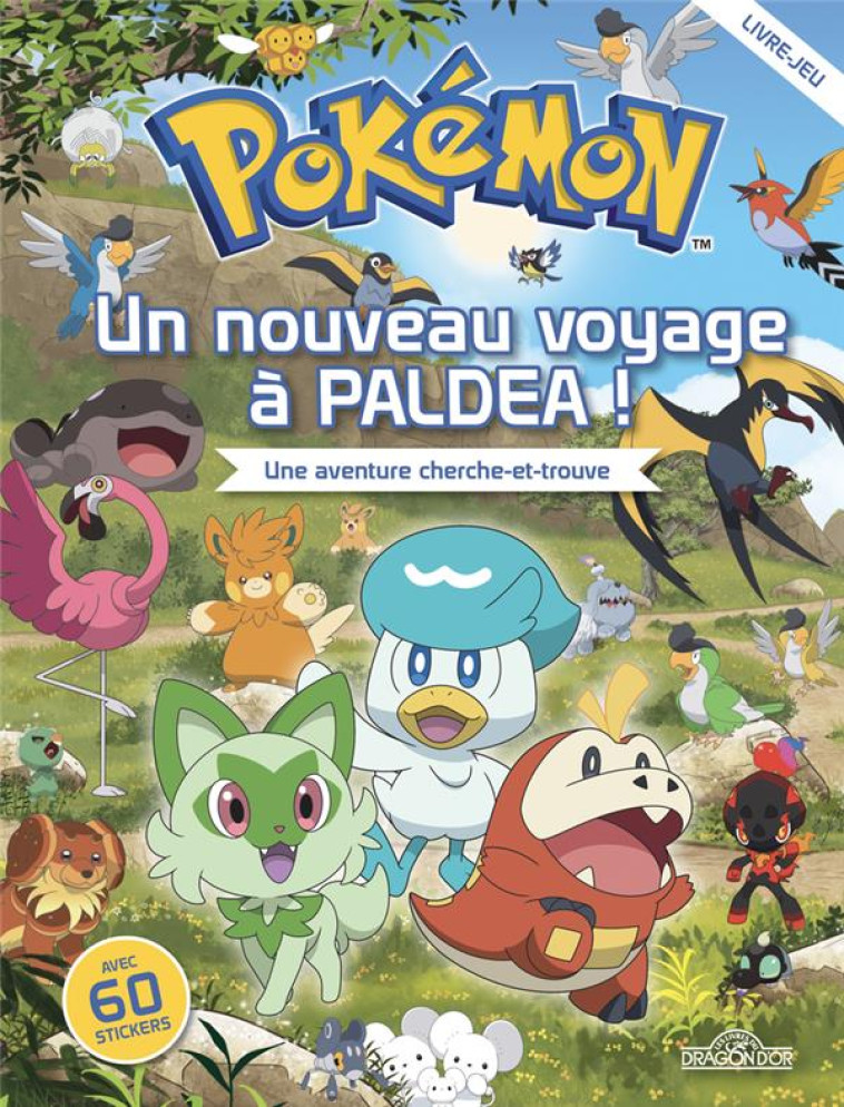 POKEMON - CHERCHE-ET-TROUVE - UN NOUVEAU VOYAGE A PALDEA - THE POKEMON COMPANY - DRAGON D'OR