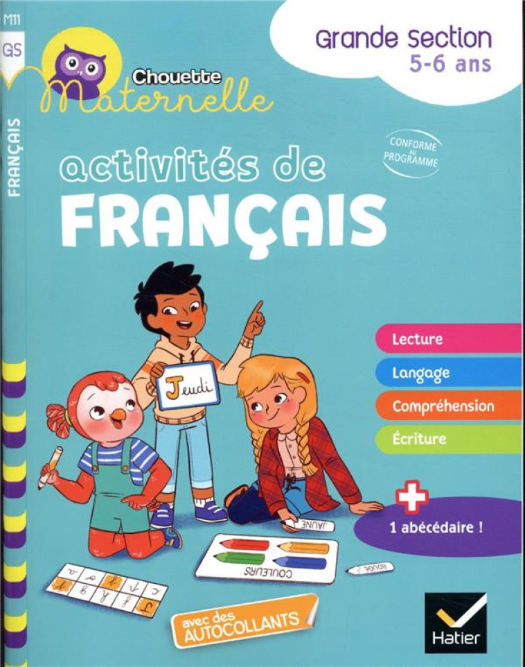 CHOUETTE MATERNELLE ACTIVITES DE FRANCAIS GRANDE SECTION - DOUTREMEPUICH - HATIER SCOLAIRE