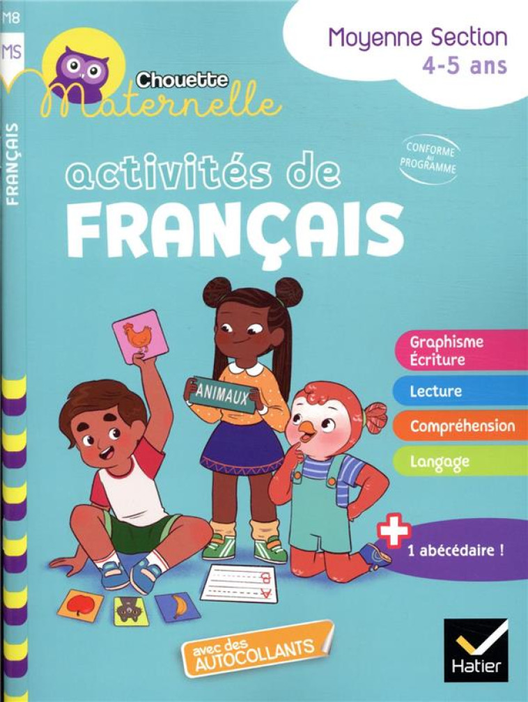 CHOUETTE MATERNELLE ACTIVITES DE FRANCAIS MOYENNE SECTION - GIROUD/GUNZBURGER - HATIER SCOLAIRE