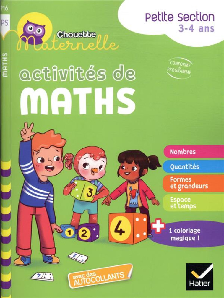 CHOUETTE MATERNELLE ACTIVITES DE MATHS PETITE SECTION - BARGE/OVERZEE/REBENA - HATIER SCOLAIRE