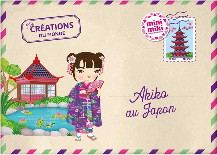 MINIMIKI - MES CREATIONS DU MONDE - AKIKO AU JAPON - CAMEL JULIE - PRISMA