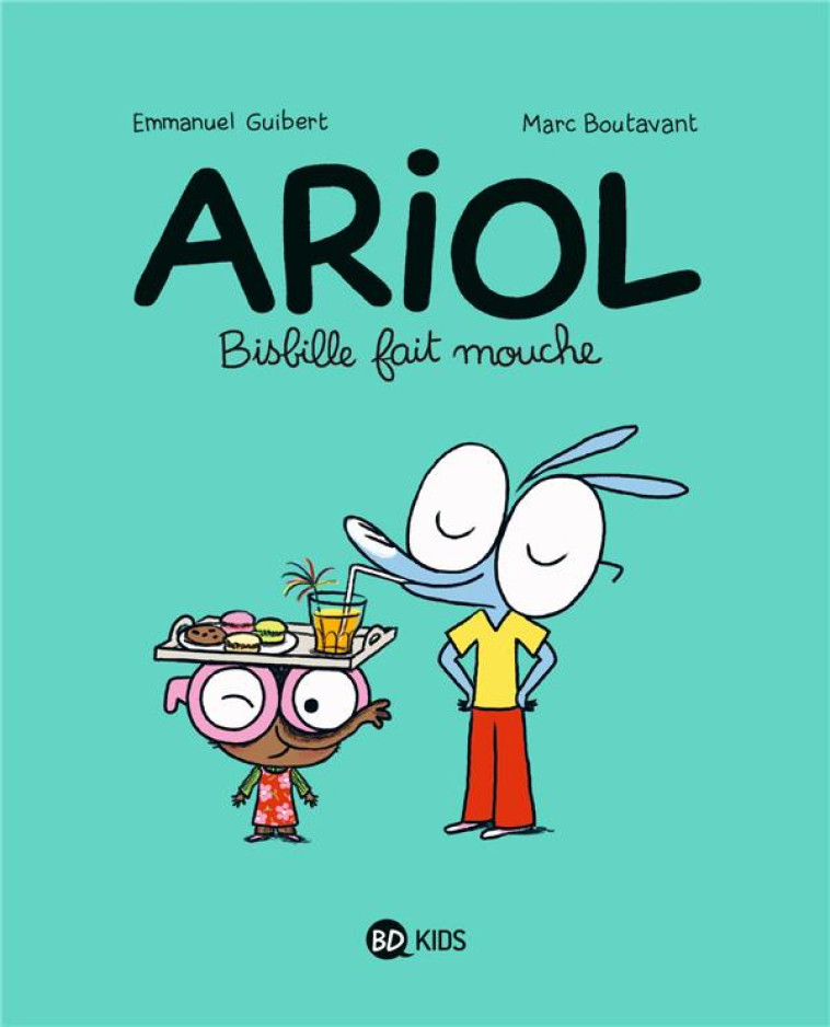 ARIOL, TOME 05 - BISBILLE FAIT MOUCHE - GUIBERT/BOUTAVANT - BAYARD JEUNESSE