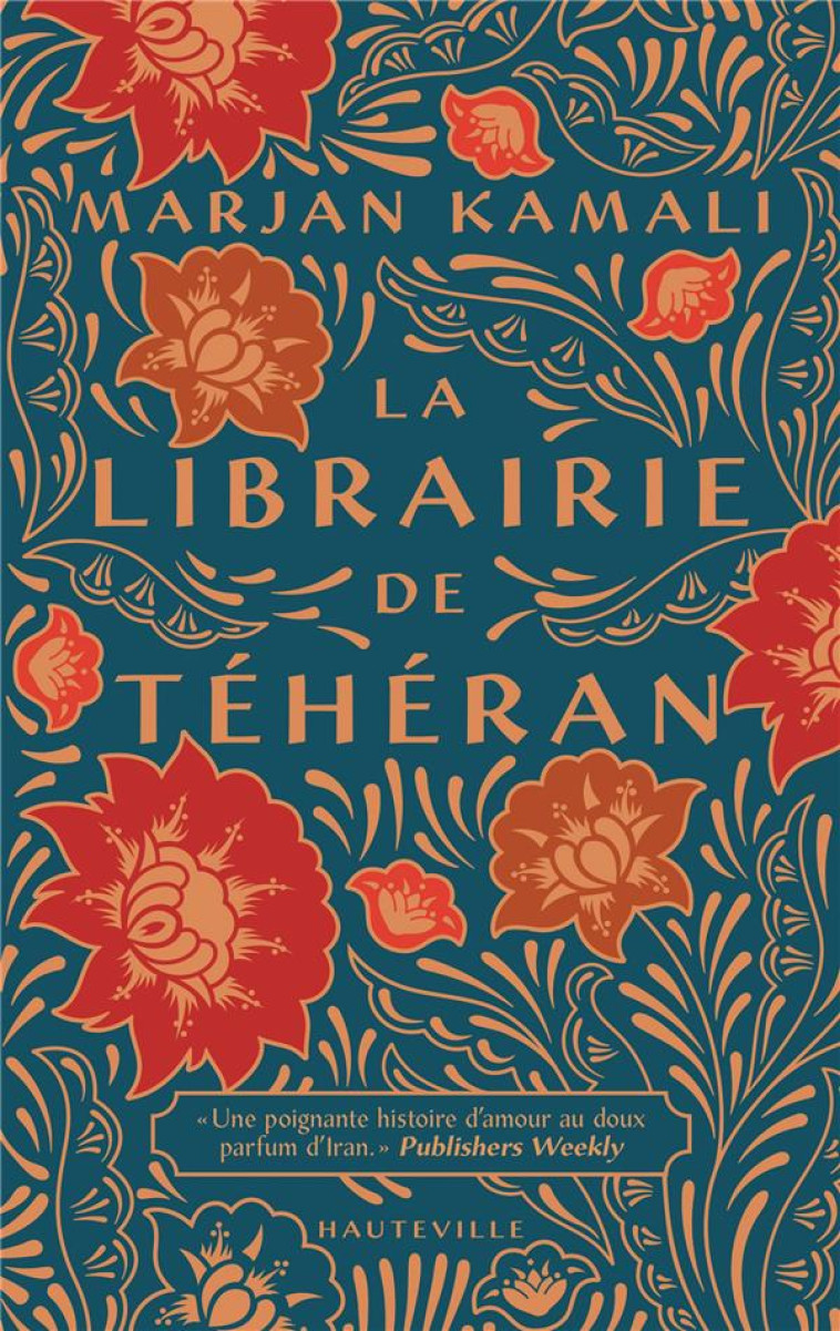 LA LIBRAIRIE DE TEHERAN - KAMALI, MARJAN - HAUTEVILLE