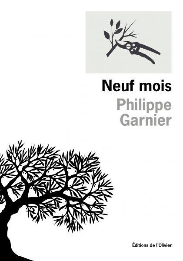 NEUF MOIS - GARNIER PHILIPPE - OLIVIER