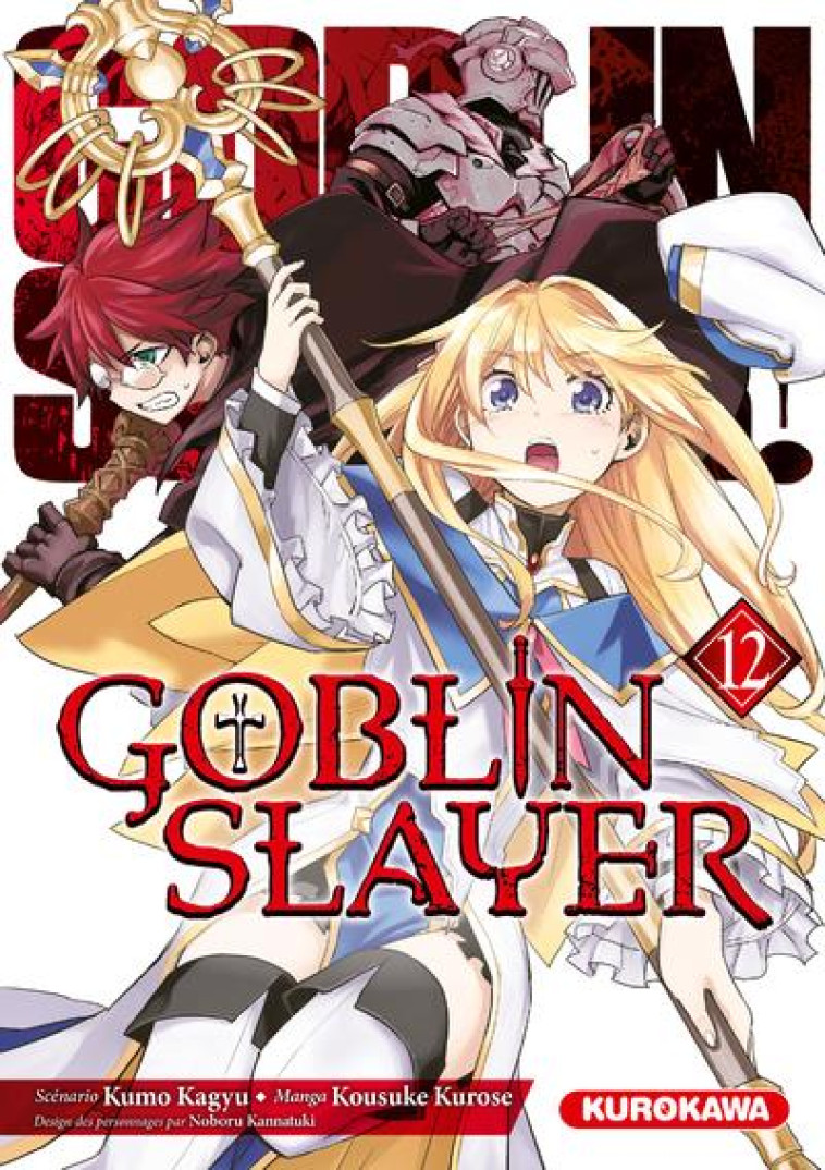 GOBLIN SLAYER - TOME 12 - VOL12 - KAGYU/KUROSE - 48H BD