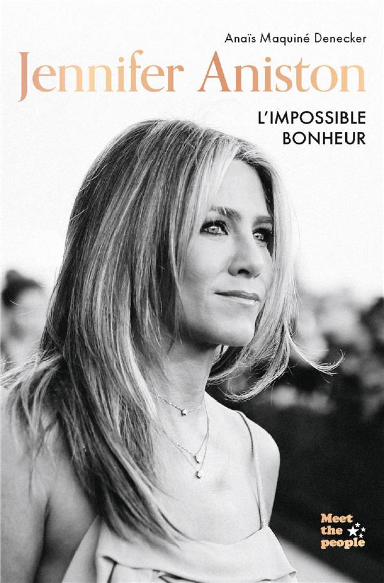 JENNIFER ANISTON - L-IMPOSSIBLE BONHEUR - MAQUINE DENECKER A. - HACHETTE