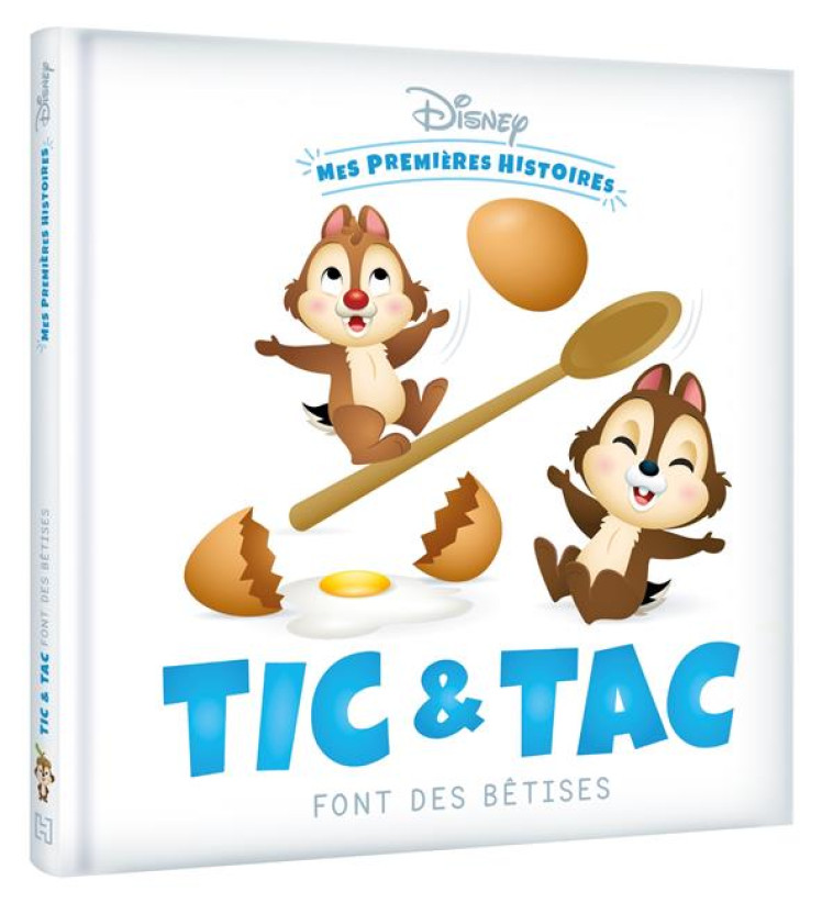 DISNEY - MES PREMIERES HISTOIRES - TIC ET TAC FONT DES BETISES - XXX - HACHETTE