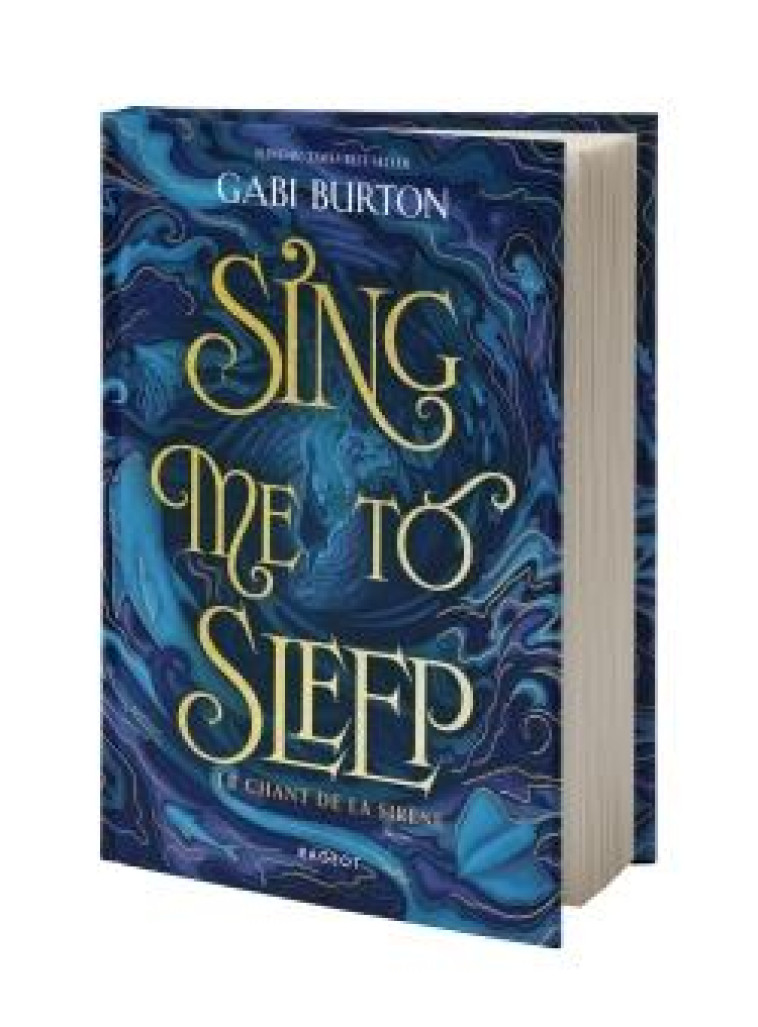 SING ME TO SLEEP - LE CHANT DE LA SIRENE - BURTON GABI - RAGEOT