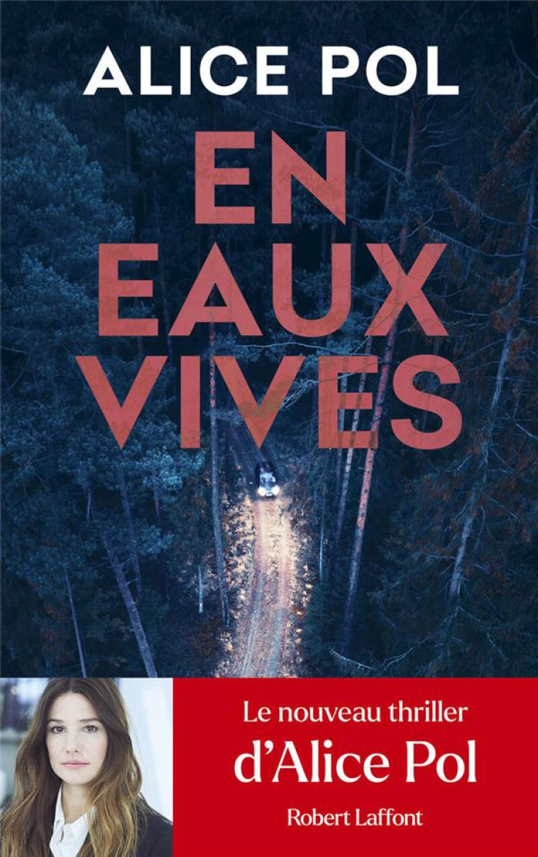 EN EAUX VIVES - POL ALICE - ROBERT LAFFONT