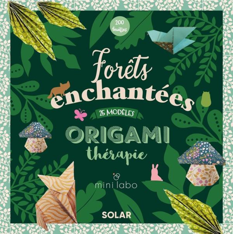 ORIGAMITHERAPIE FORETS ENCHANTEES - MINI LABO - NC