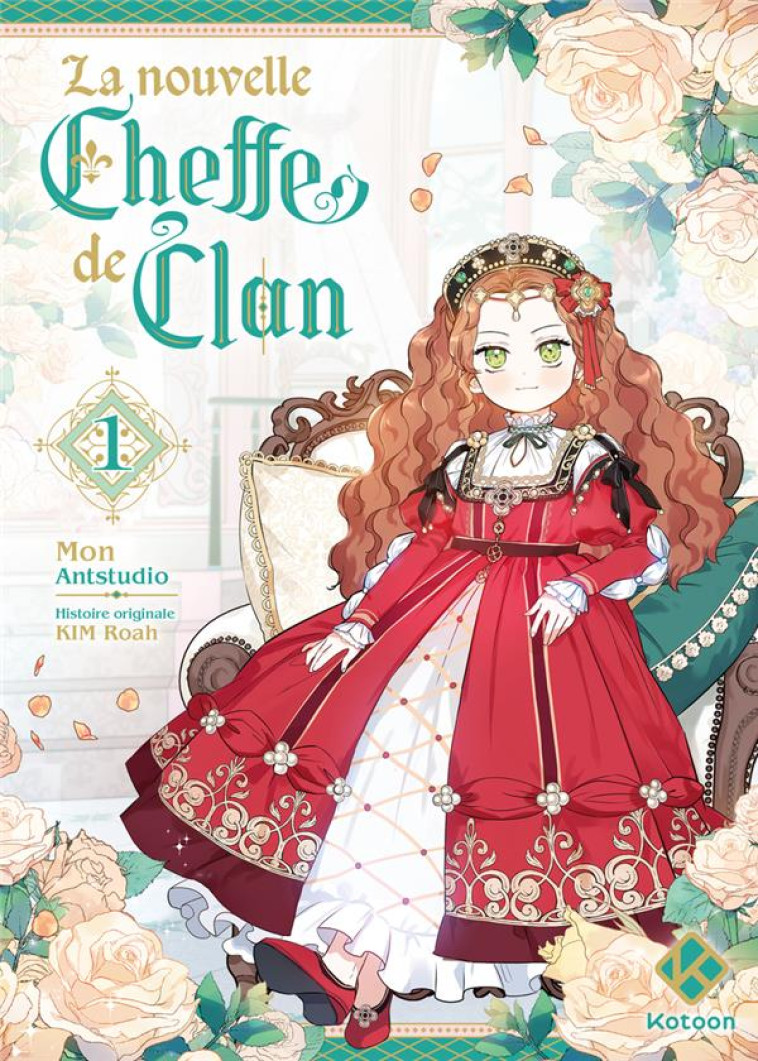 I SHALL MASTER THIS FAMILY - LA NOUVELLE CHEFFE DE CLAN - TOME 1 - KIM/MON/ANTSTUDIO - PLUME APP