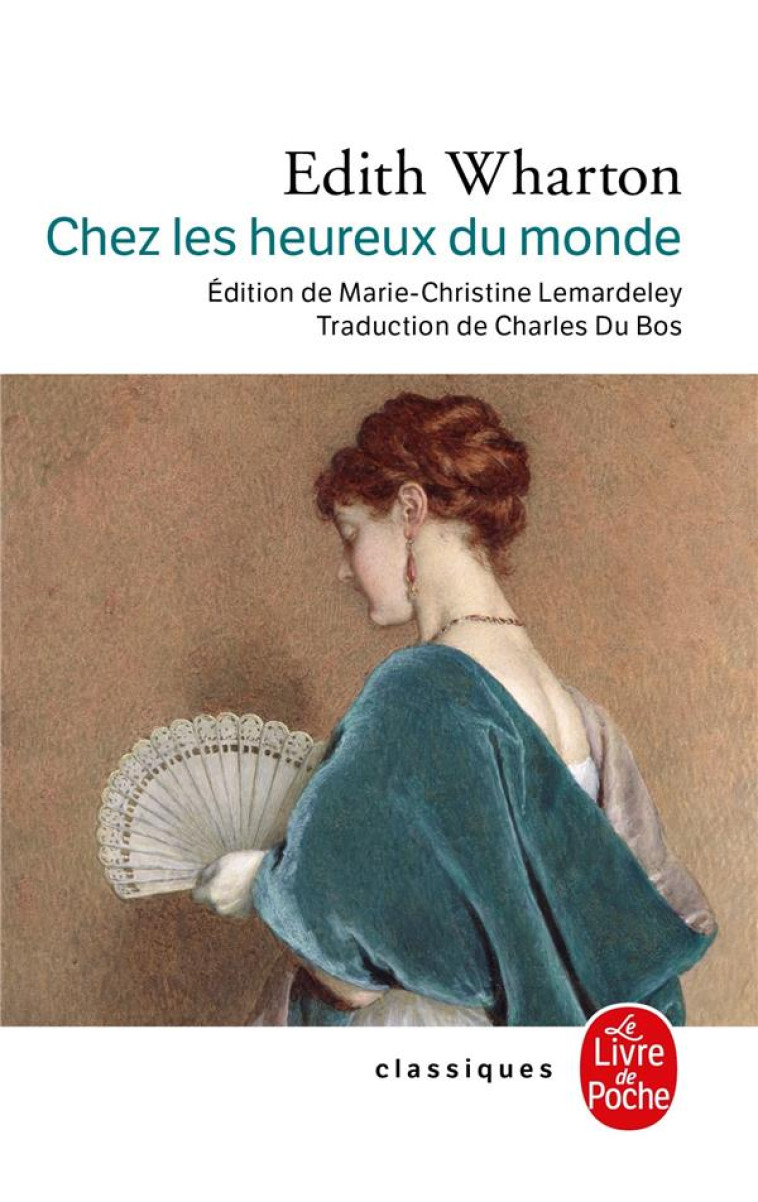 CHEZ LES HEUREUX DU MONDE - WHARTON  EDITH - LGF/Livre de Poche