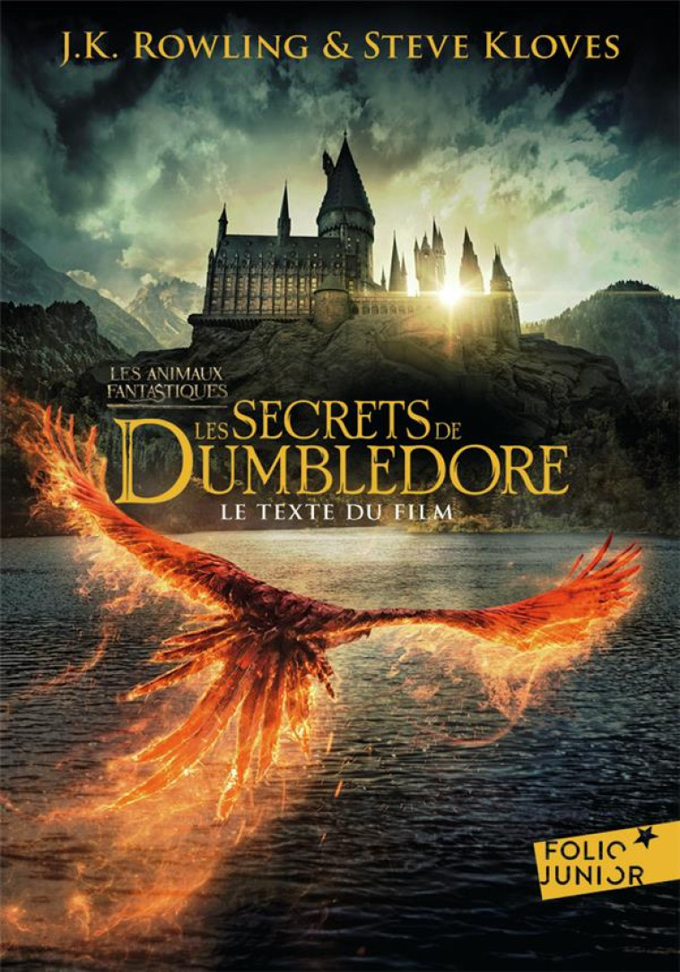 LES ANIMAUX FANTASTIQUES - T03 - LES SECRETS DE DUMBLEDORE - LE TEXTE DU FILM - KLOVES/ROWLING - GALLIMARD