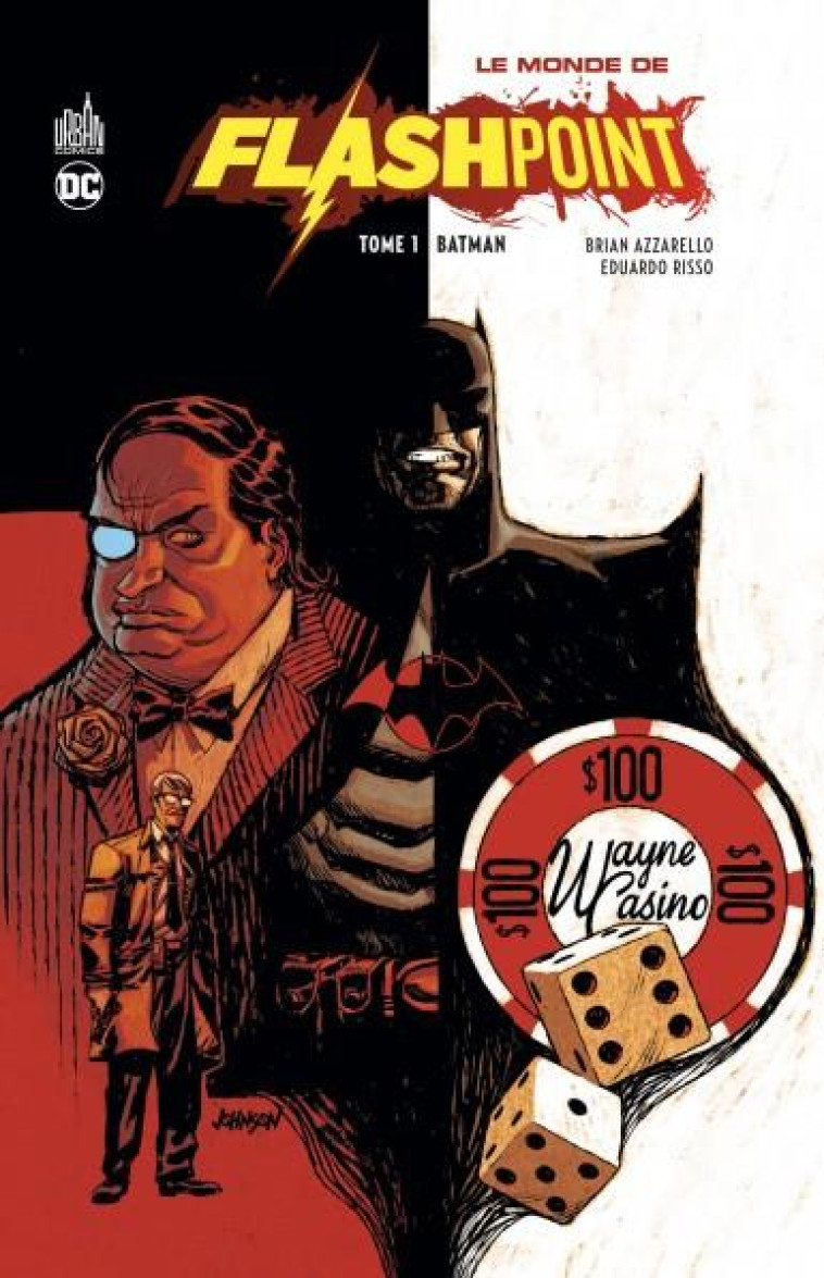 LE MONDE DE FLASHPOINT TOME 1 : BATMAN - COLLECTIF - URBAN COMICS