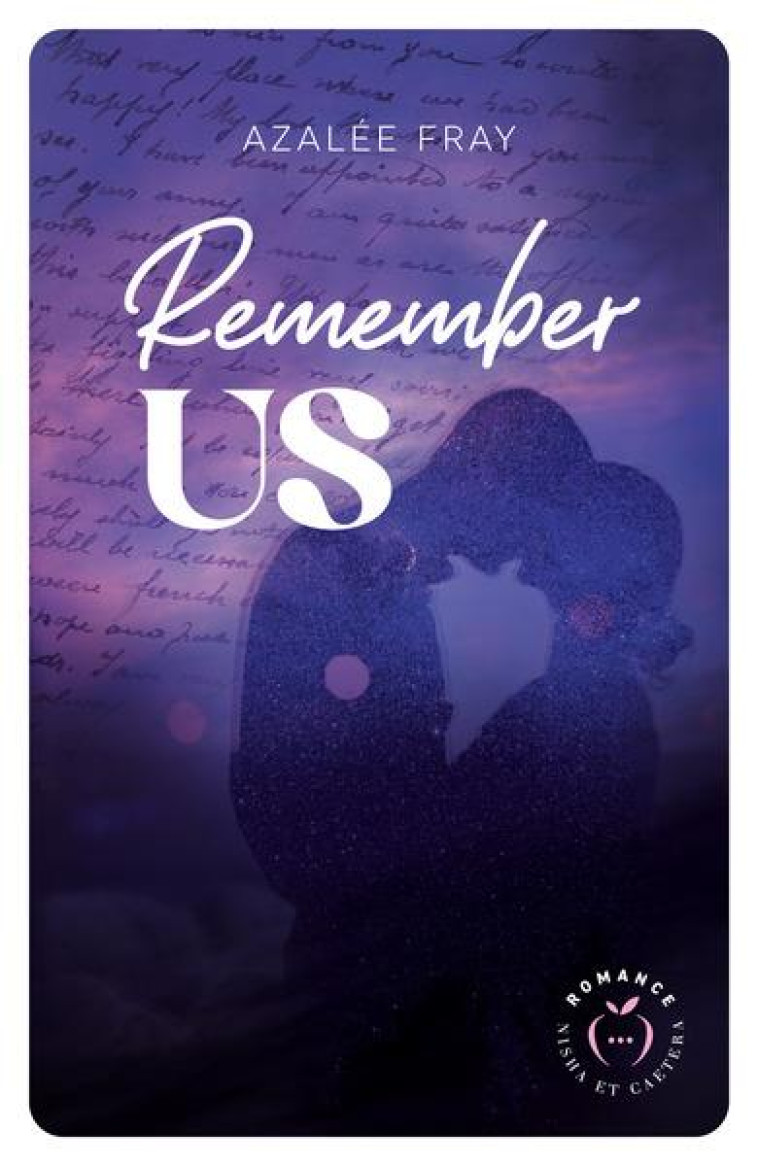 REMEMBER US - FRAY AZALEE - L ETUDIANT