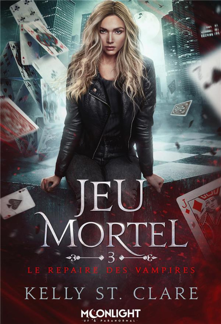 LE REPAIRE DES VAMPIRES - T03 - JEU MORTEL - LE REPAIRE DES VAMPIRES 3 - ST. CLARE KELLY - REINES-BEAUX