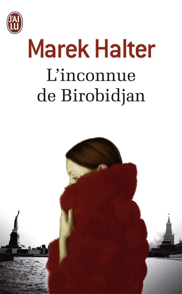 L-INCONNUE DE BIROBIDJAN - HALTER MAREK - J'ai lu