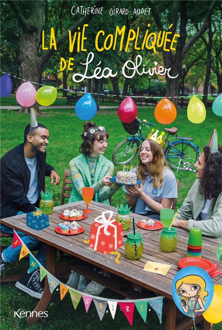 LA VIE COMPLIQUEE DE LEA OLIVIER - LA VIE COMPLIQUEE DE LEA OLIVIER - HORS SERIE ANNIVERSAIRE - LA V - GIRARD AUDET C. - KENNES EDITIONS