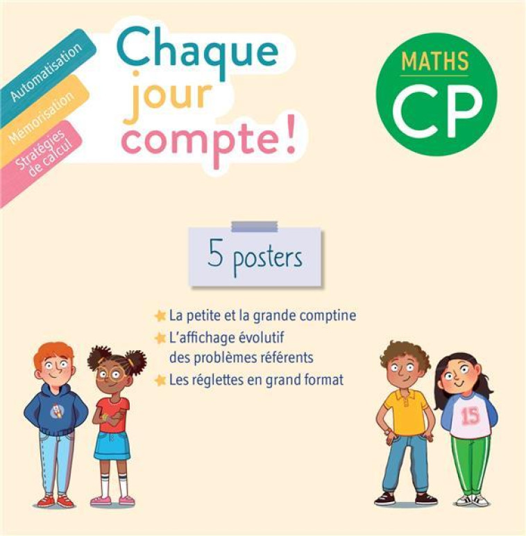 CHAQUE JOUR COMPTE ! : MATHS  -  CP  -  5 POSTERS AVEC FRISE PETITE ET GRANDE COMPTINES - NEGREL-LION/MALLARD - HATIER SCOLAIRE