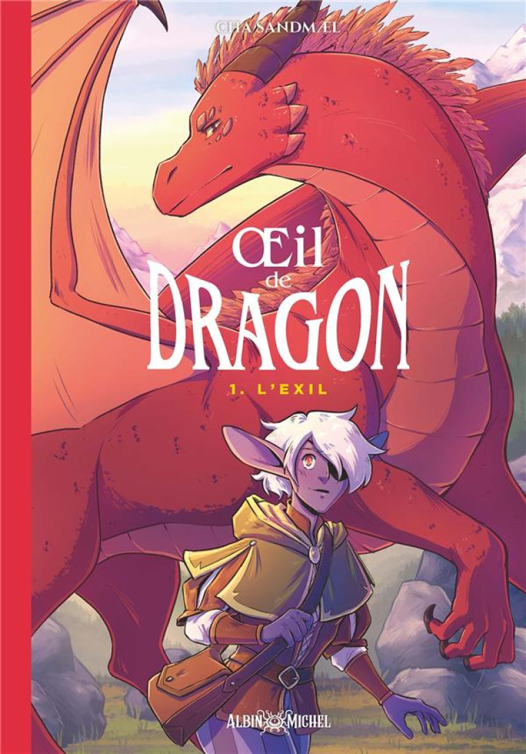 OEIL DE DRAGON - L-EXIL - TOME 1 - SANDMAEL CHA - ALBIN MICHEL