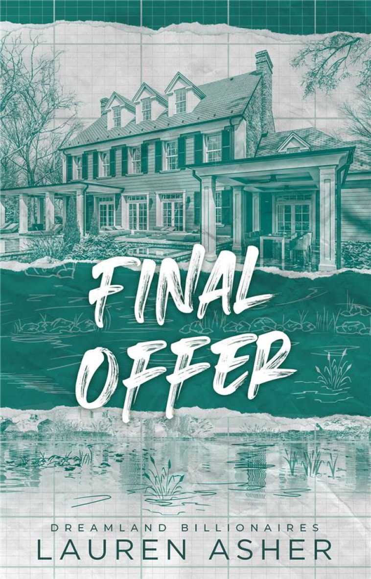 DREAMLAND BILLIONAIRES TOME 3 : FINAL OFFER - ASHER, LAUREN - HACHETTE