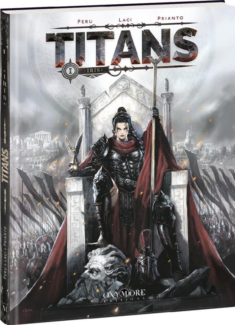 TITANS - TOME 1 - IRIS - PERU/LACI - OXYMORE