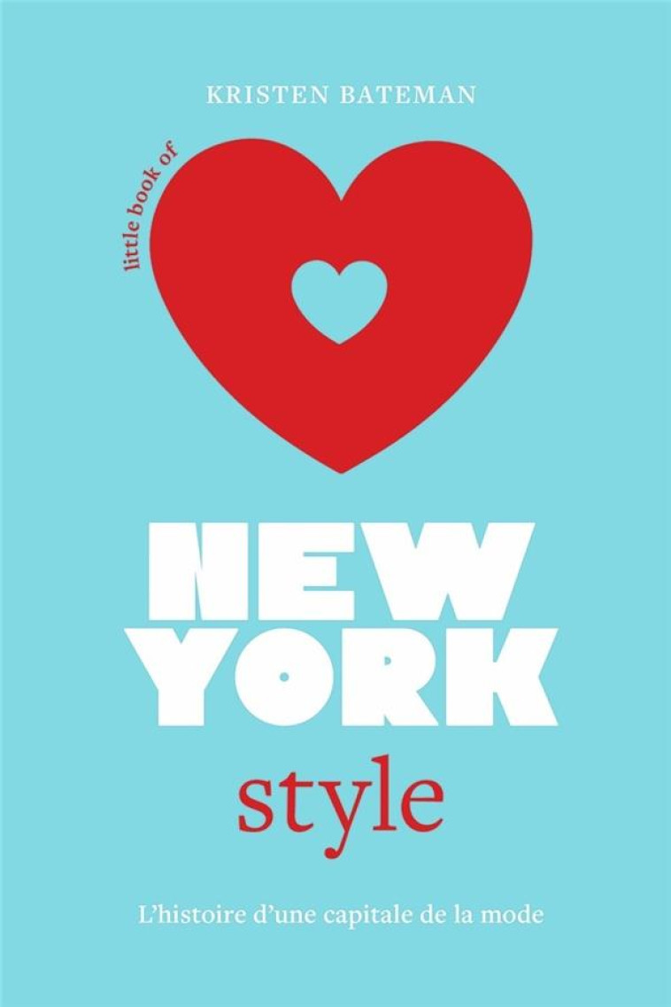 LITTLE BOOK OF NEW-YORK STYLE (VERSION FRANCAISE) - COLLECTIF - PLACE VICTOIRES