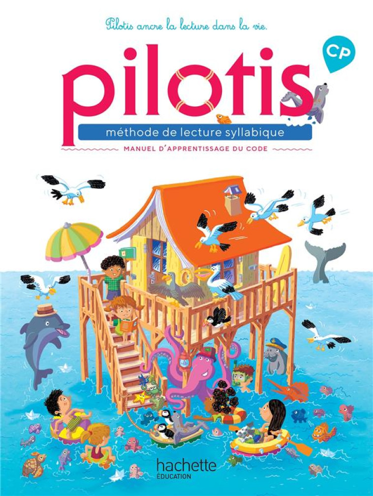 LECTURE CP - COLLECTION PILOTIS - MANUEL DE CODE - EDITION 2019 - GRASSET, DELPHINE - HACHETTE