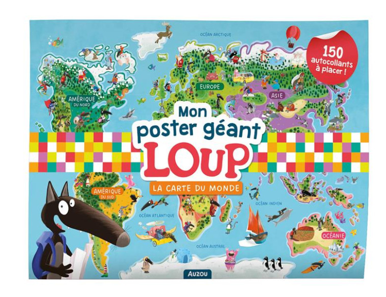 MON POSTER GEANT LOUP - LA CARTE DU MONDE - LALLEMAND/THUILLIER - NC