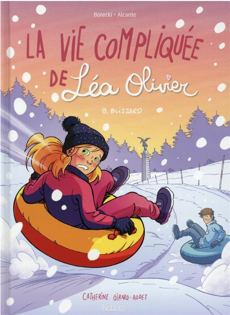 LA VIE COMPLIQUEE DE LEA OLIVIER BD T09 - BLIZZARD - BORECKI/ALCANTE - KENNES EDITIONS