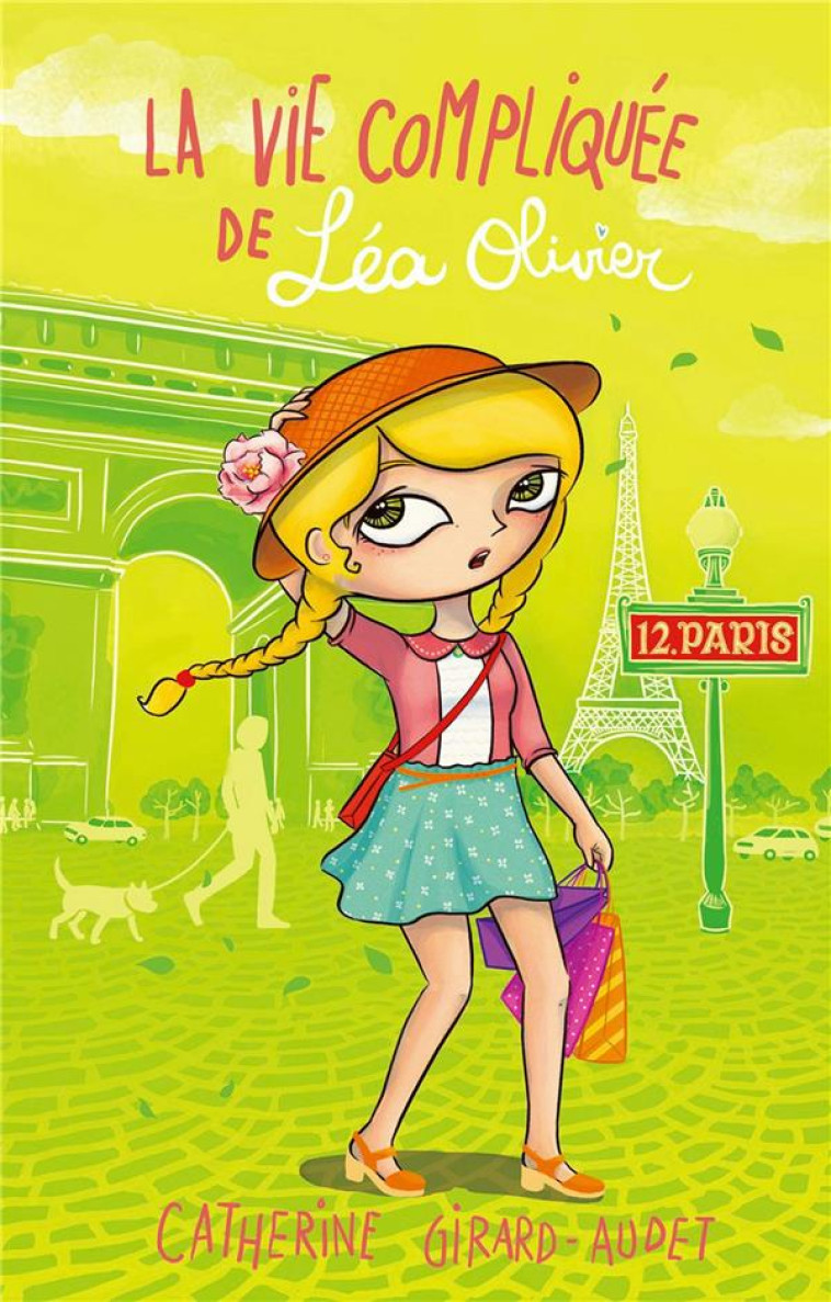 LA VIE COMPLIQUEE DE LEA OLIVIER T12 - PARIS - GIRARD AUDET C. - KENNES EDITIONS