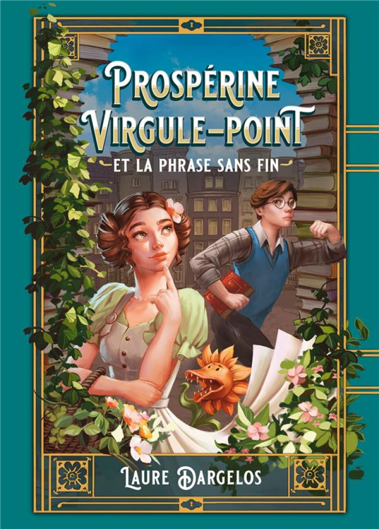 PROSPERINE VIRGULE-POINT ET LA PHRASE SANS FIN - DARGELOS LAURE - HACHETTE