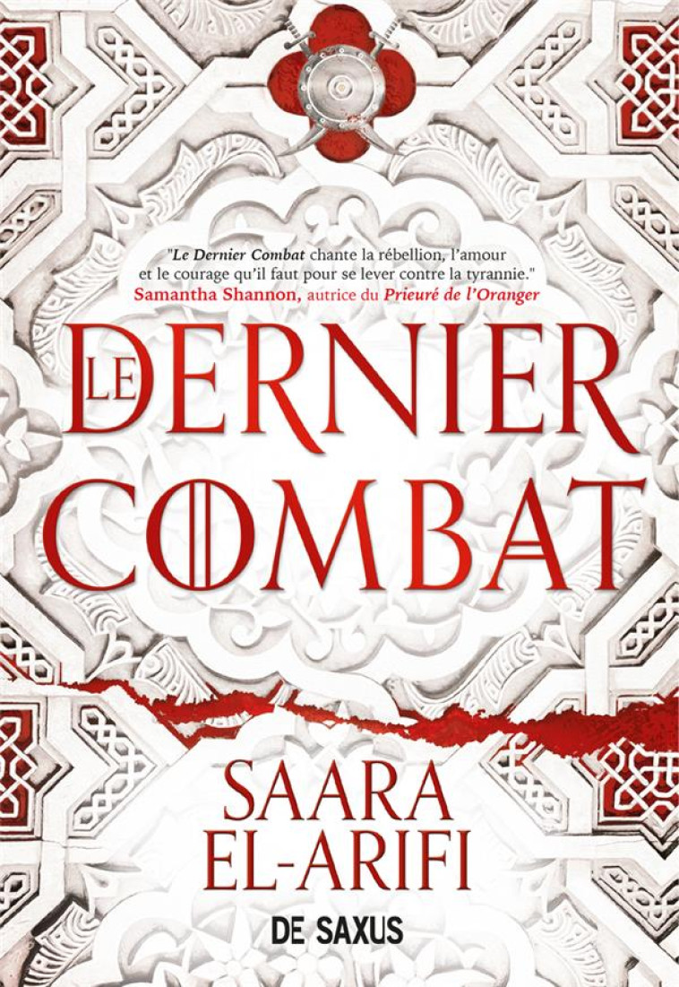 LE DERNIER COMBAT (BROCHE) - TOME 01 - EL-ARIFI SAARA - DE SAXUS