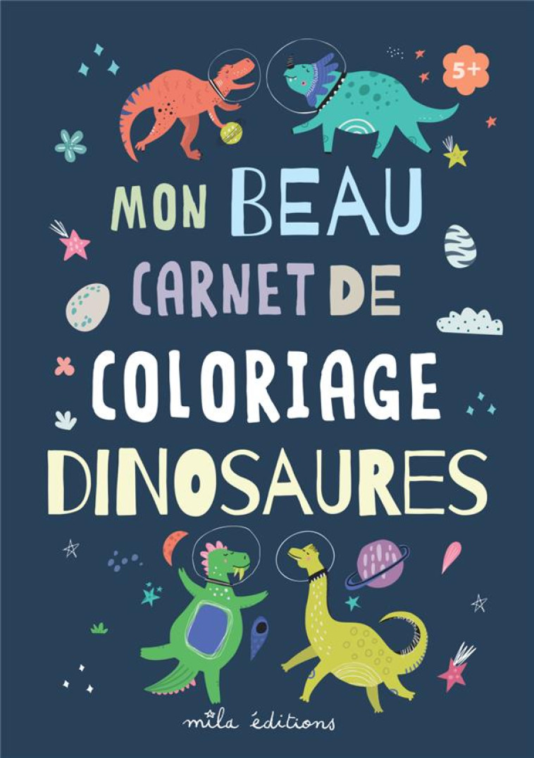 MON BEAU CARNET DE COLORIAGE - DINOSAURES - UN LIVRE DE COLORIAGES, 8 CRAYONS DE COULEUR, UN TAILLE- - COLLECTIF - NC